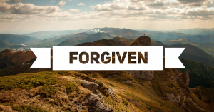 Forgiven