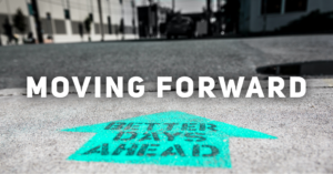 Moving Forward