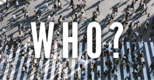 Who?